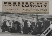 Pressed By A Double Loyalty