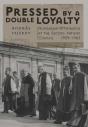 Pressed By A Double Loyalty - Preview