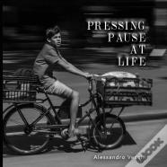 Pressing Pause At Life