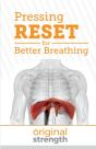 Pressing Reset For Better Breathing - Preview