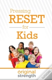 Pressing Reset For Kids