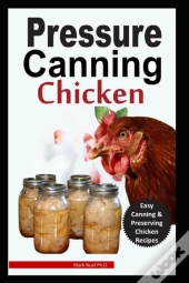 Pressure Canning Chicken