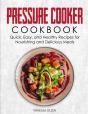 Pressure Cooker Cookbook - Preview