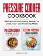 Pressure Cooker Cookbook - Preview