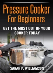 Capa do artigo Pressure Cooker For Beginners