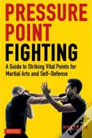 Pressure Point Fighting
