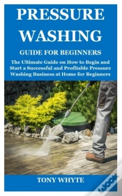 Capa do artigo Pressure Washing Guide For Beginners