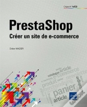 Prestashop - Creer Un Site De E-Commerce