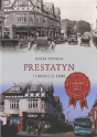 Prestatyn Through Time - Preview