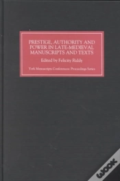 Capa do artigo Prestige, Authority And Power In Late Medieval Manuscripts And Texts