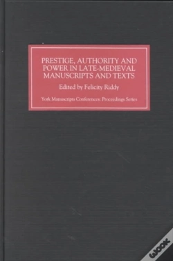 Capa do artigo Prestige, Authority And Power In Late Medieval Manuscripts And Texts