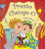 Presto Change-O - Preview