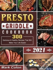 Presto Griddle Cookbook 2021