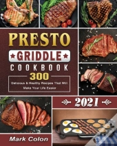 Presto Griddle Cookbook 2021