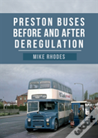 Preston Buses Before And After Deregulation