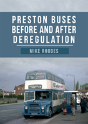 Preston Buses Before And After Deregulation - Preview