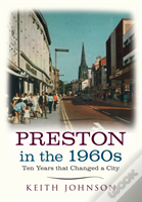Preston In The 1960s