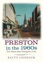 Preston In The 1960s - Preview