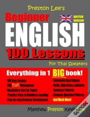 Preston Lee'S Beginner English 100 Lessons For Thai Speakers (British)