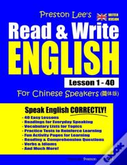 Preston Lee'S Read & Write English Lesson 1 - 40 For Chinese Speakers (British Version)