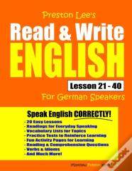 Preston Lee'S Read & Write English Lesson 21 - 40 For German Speakers