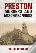 Preston Murders And Misdemeanours
