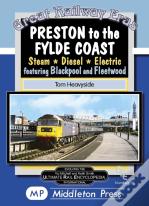 Preston To The Fylde Coast.