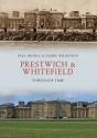 Prestwich & Whitefield Through Time - Preview