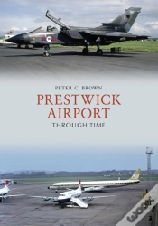 Capa do artigo Prestwick Airport Through Time