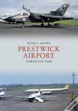 Capa do artigo Prestwick Airport Through Time