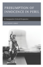 Presumption Of Innocence In Peril - Preview