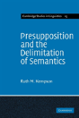 Presupposition And The Delimitation Of Semantics - Preview