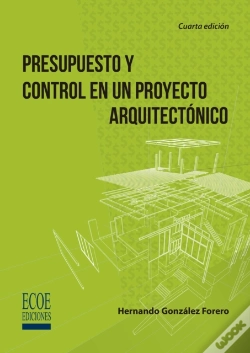 Capa do artigo Presupuesto Y Control En Un Proyecto Arquitectónico - 4ta Edición