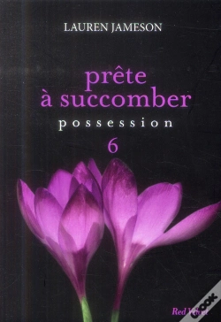 Capa do artigo Prête À Succomber T.6 ; Possession