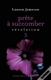 Prete A Succomber : Vol.5 Revelation