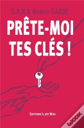 Prête-Moi Tes Clés