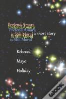 Pretend Amara Is Still Moral