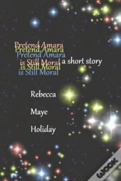 Pretend Amara Is Still Moral