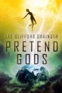 Pretend Gods - Preview
