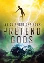 Pretend Gods - Preview
