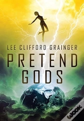 Pretend Gods
