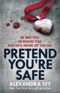 Pretend You'Re Safe - Preview