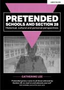 Pretended: Schools And Section 28