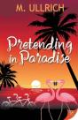 Pretending In Paradise - Preview