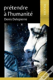 Pretendre A L Humanite