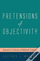 Pretensions Of Objectivity