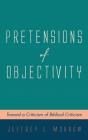 Pretensions Of Objectivity - Preview