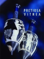 Pretiosa Vitrea - Preview
