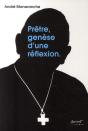 Prêtre ; Genèse D'Une Réflexion - Preview