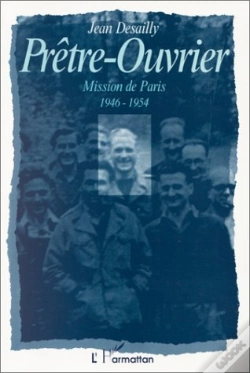 Capa do artigo Pretre-Ouvrier Mission De Paris 1946/1954
